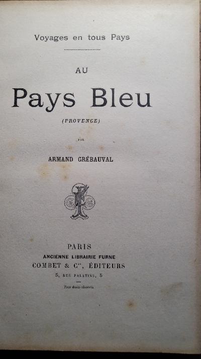 Au Pays Bleu  (Provence) - Front Cover