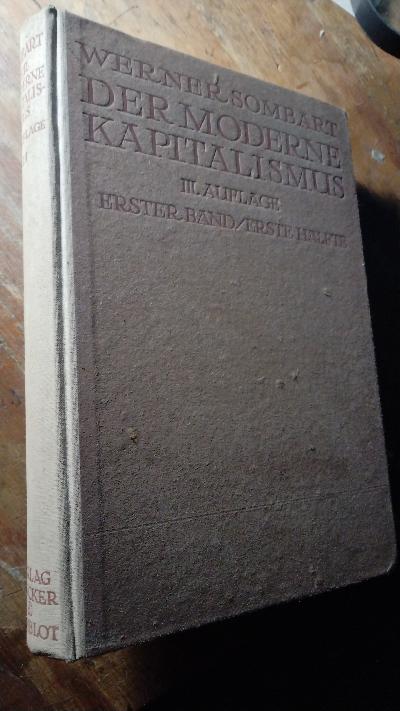 Der moderne Kapitalismus  Erster Band  Erste Hälfte - Front Cover