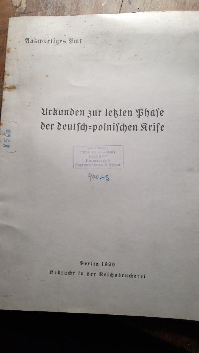 Urkunden zur letzten Phase der deutsch - polnischen Krise - Front Cover