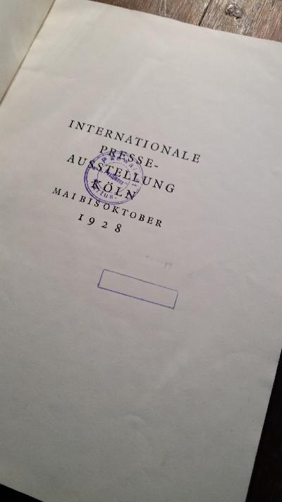 Internationale Presse - Ausstellung Köln   Mai bis Oktober 1928 - Front Cover