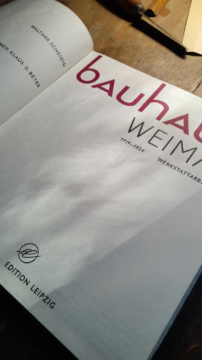 Bauhaus Weimar  1919 - 1924  Werkstattarbeiten - Front Cover